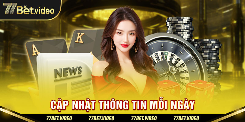 Blog 77BET với những thông tin tổng quát nhất